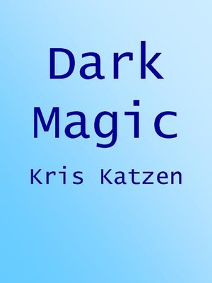 cover image of Dark Magic